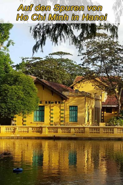 Auf den Spuren von Ho Chi Minh 