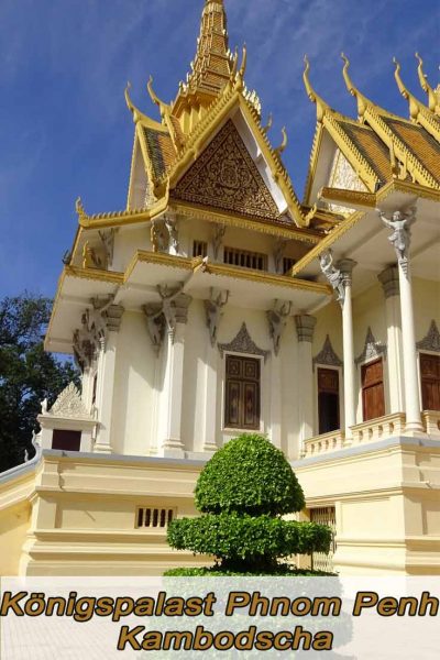 Koenigspalast Phnom Penh
