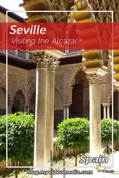 Visiting the Alcazar de Seville