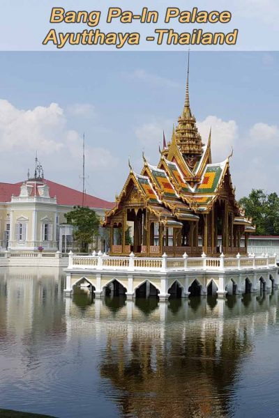 Bang Pa-In Palace Ayutthaya