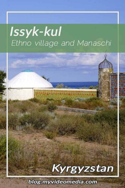 Ethno Village and Manaschi