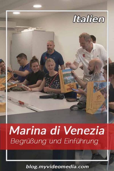 Begrüßung und Einführung in Marina di Venezia
