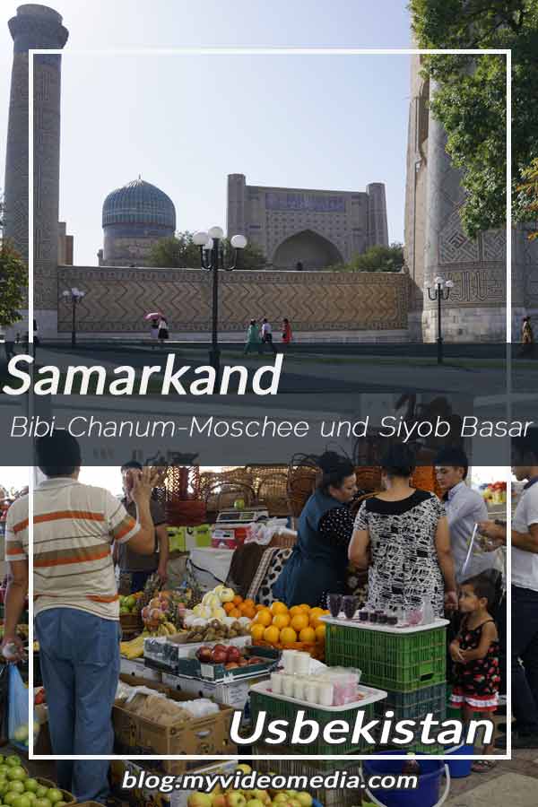 Bibi Khanym Mosque and Siyob Bazaar