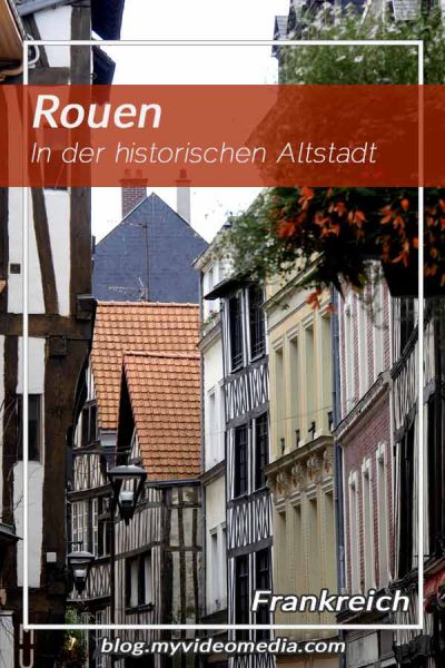 In der historischen Altstadt von Rouen