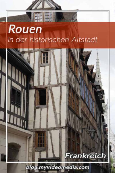 In der historischen Altstadt von Rouen