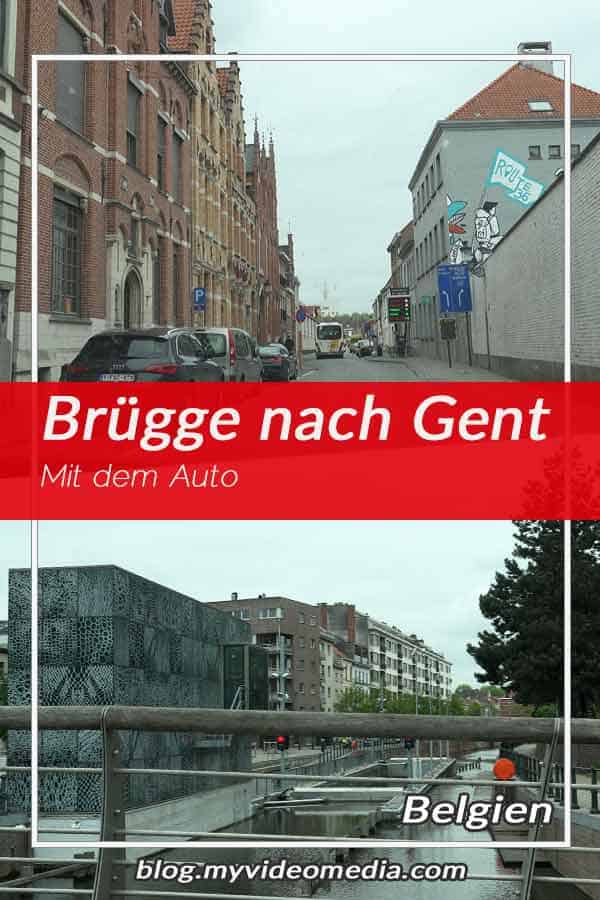 Mit dem Auto von Brügge nach Gent