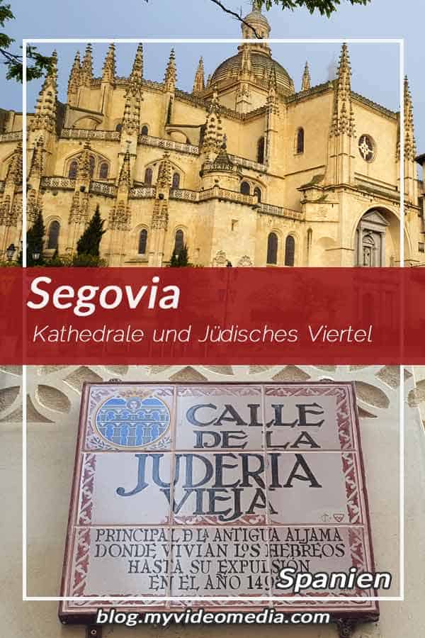 Segovia Kathedrale und Jüdisches Viertel