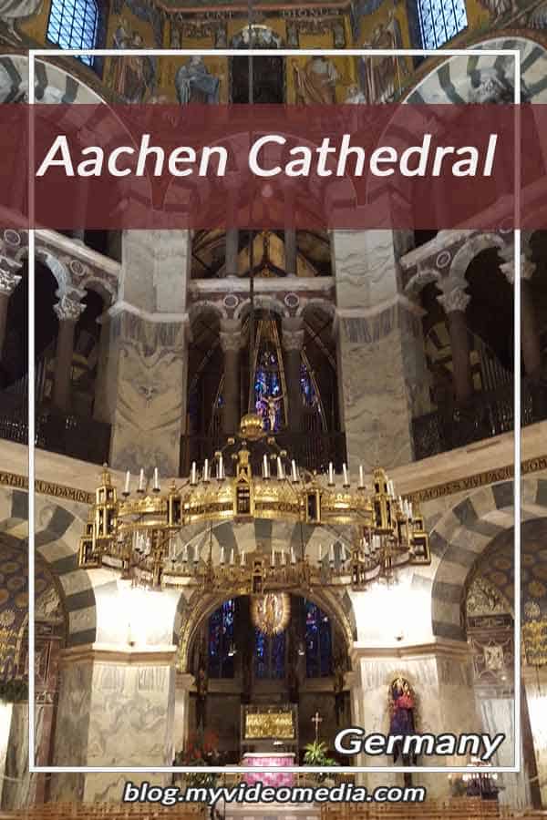 Visiting Aachen Cathedral
